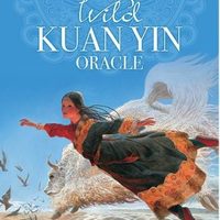 Wild Kuan Yin Oracle Cards