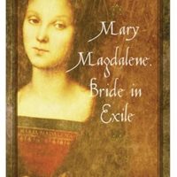 Mary Magdalene Bride in Exile