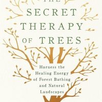 Secret Therapy of Trees